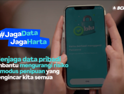 Dorong Literasi Digital dan Tingkatkan Kesadaran Keamanan Data Pribadi, BCA Digital Luncurkan Konten #JagaDataJagaHarta