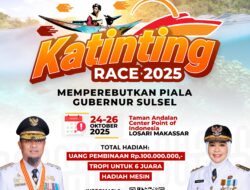 *Katinting Race 2025 Hadir Lagi! Ayo Hadir dan Dukung Lomba Bahari Kebanggaan Sulsel!