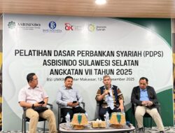 ASBISINDO Sulawesi Selatan Kolaborasi Bersama BI dan OJK Perkuat SDM melalui PDPS