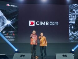 CIMB Niaga Luncurkan CIMB Private Wealth, Hadirkan Standar Baru dalam Pengelolaan Kekayaan bagi Nasabah HNWI